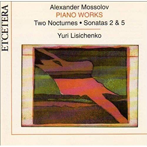 Sonates Pour Piano Nos. 2 & 5, Nocturnes Lisichenko, Piano