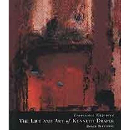 Transience Captured: Life And Art Of Kenneth Draper