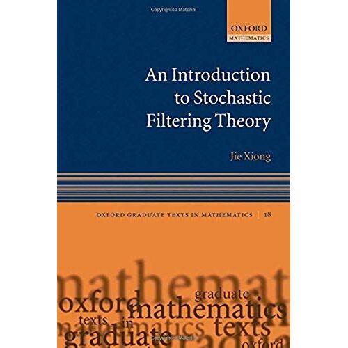 An Introduction To Stochastic Filtering Theory