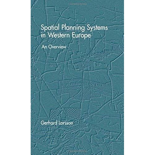 Spatial Planning Systems In Western Europe