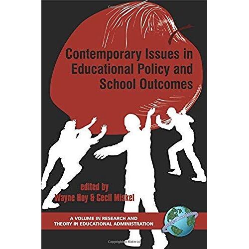 Contemporary Issues In Educational Policy And School Outcomes (Hc)