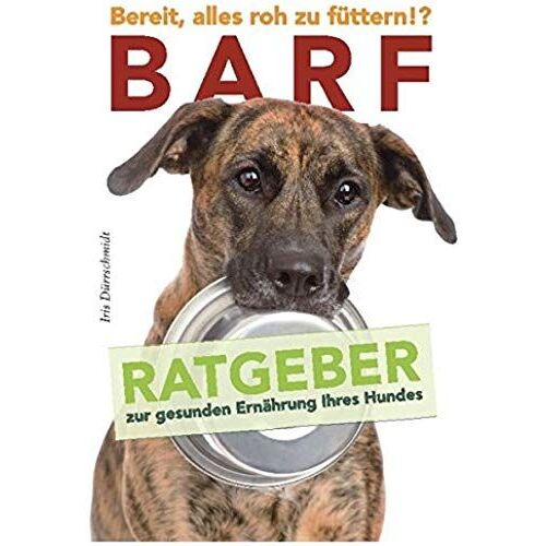 Barf - Bereit, Alles Roh Zu Füttern!?