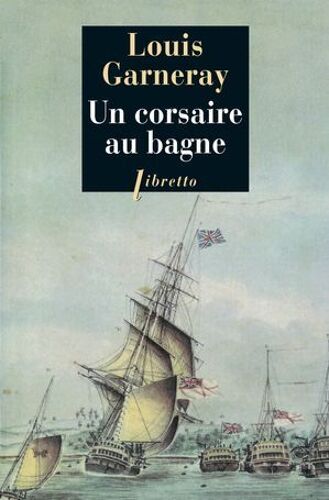 Un Corsaire Au Bagne