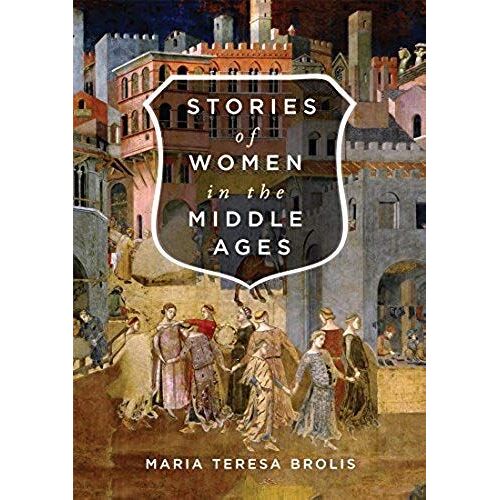 Stories Of Women In The Middle Ages