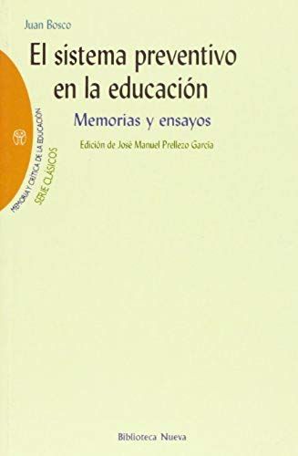 Melchiorre Bosco, G: Sistema Preventivo En La Educación : Me