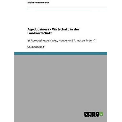 Agrobusiness - Wirtschaft In Der Landwirtschaft