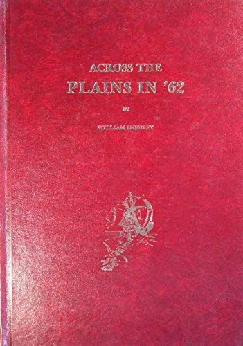 Across The Plains In 62