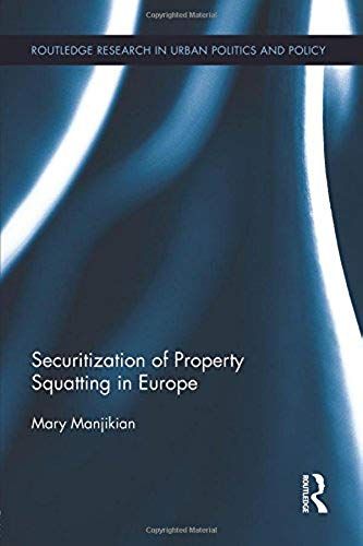 Securitization Of Property Squatting In Europe