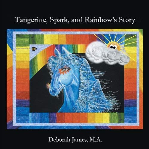 Tangerine, Spark, And Rainbow's Story