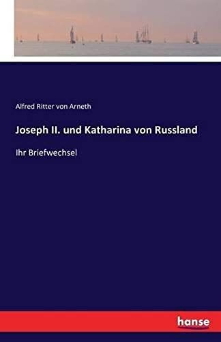 Joseph Ii. Und Katharina Von Russland