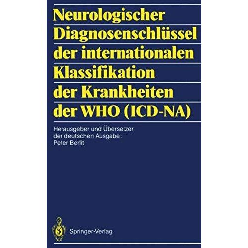 Neurologischer Diagnosenschlüssel Der Internationalen Klassifikation Der Krankheiten Der Who (Icd-Na)