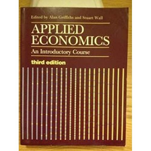 Applied Economics: An Introductory Course