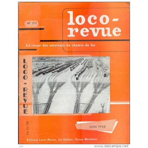 Loco-Revue/La Revue Des Amateurs De Chemin De Fer/Juin 1958 - N° 175
