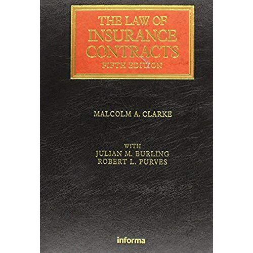 Law Of Insurance Contracts (Lloyd's Insurance Law Library)