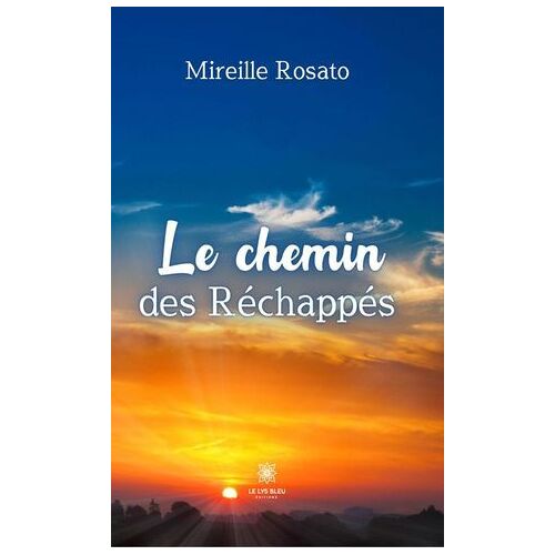 Le Chemin Des Réchappés