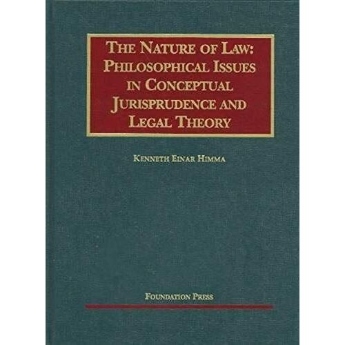 The Nature Of Law: Philosophical Issues In Conceptual Jurisprudence And Legal Theory