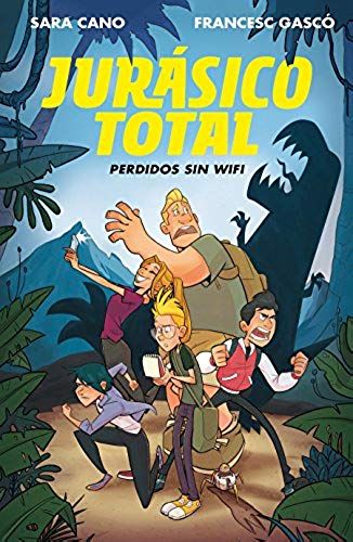 Jurásico Total: Perdidos Sin Wifi / Total Jurassic. Lost Without Wi-Fi