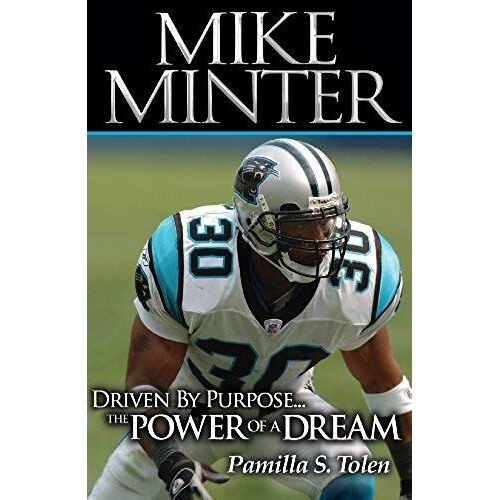 Mike Minter: Driven By Purpose... The Power Of A Dream