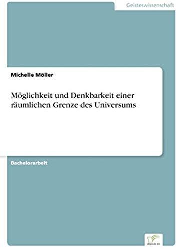 Möglichkeit Und Denkbarkeit Einer Räumlichen Grenze Des Universums