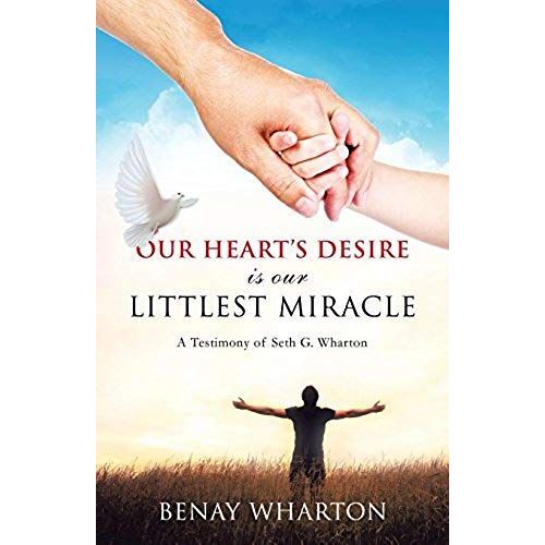 Our Heart's Desire Is Our Littlest Miracle