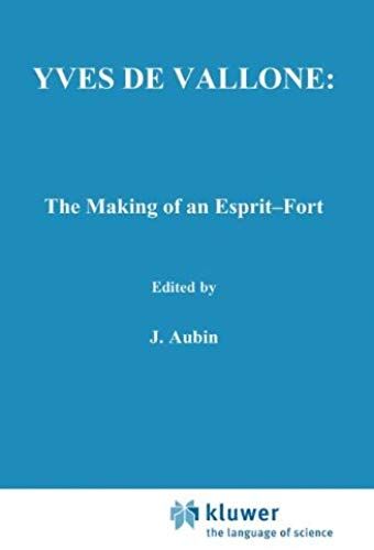 Yves De Vallone: The Making Of An Esprit-Fort