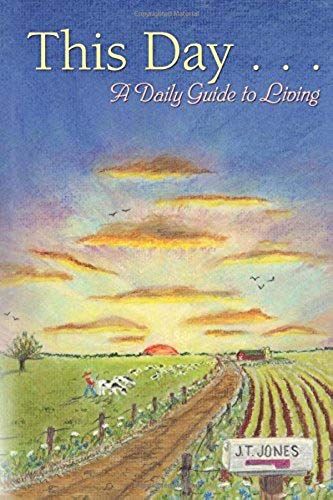 This Day: A Daily Guide To Living