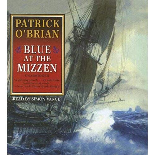 Blue At The Mizzen (Aubrey-Maturin)