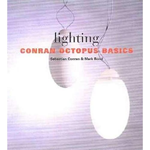 Conran Octopus Basics: Lighting (Conran Octopus Contemporary)