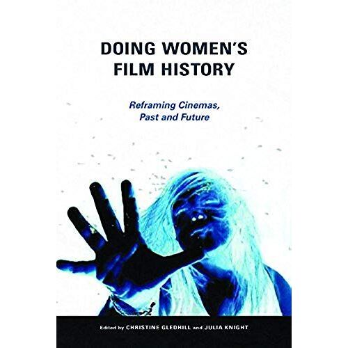 Doing Women's Film History