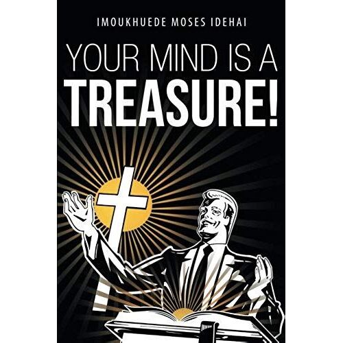 Your Mind Is A Treasure!