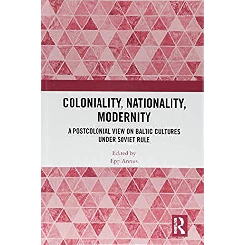 Coloniality, Nationality, Modernity