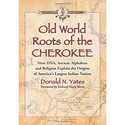 Old World Roots Of The Cherokee