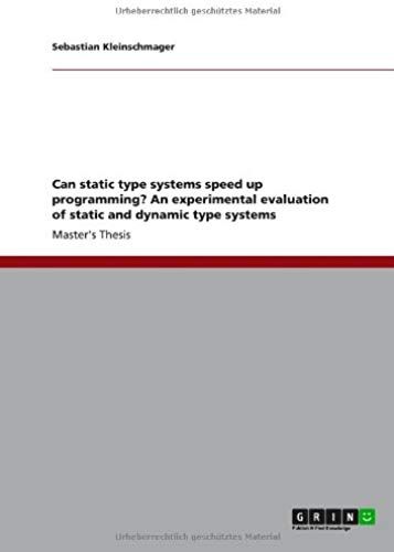 Can Static Type Systems Speed Up Programming? An Experimental Evaluation Of Static And Dynamic Type Systems