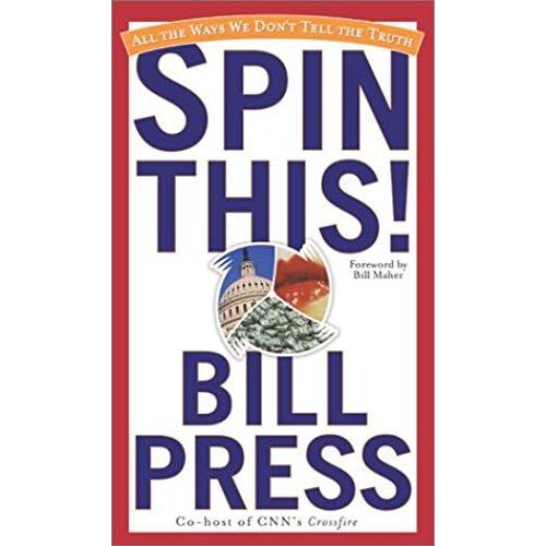 Spin This!: All The Ways We Don't Tell The Truth