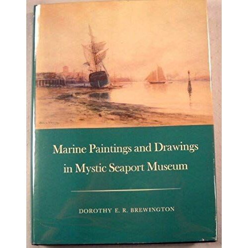 Marine Paintings And Drawings In Mystic Seaport Museum