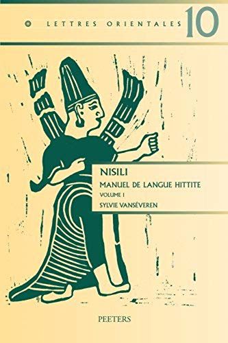 Nisili. Manuel De Langue Hittite. Volume I