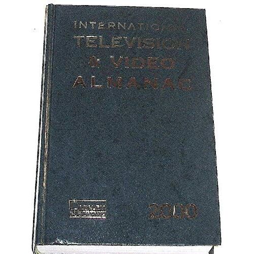 International Television & Video Almanac: 2000 (International Television And Video Almanac)