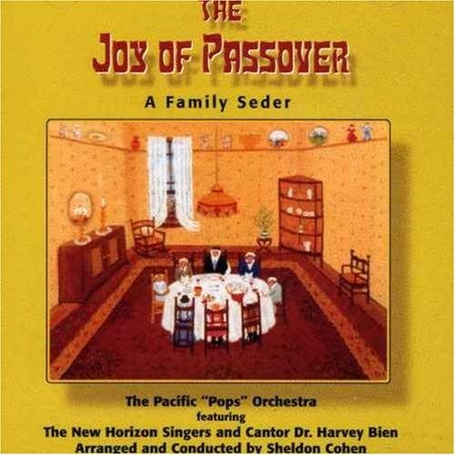 Joy Of Passover: A Family Seder