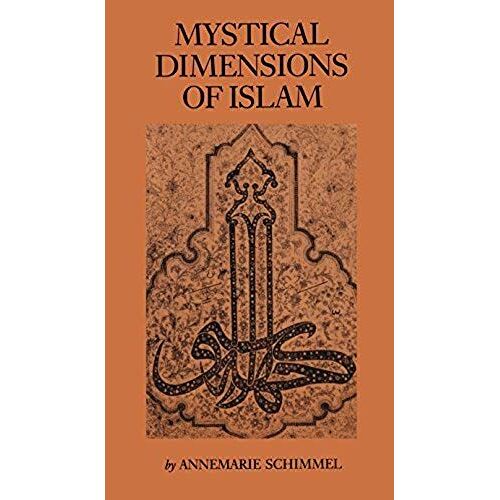Mystical Dimensions Of Islam