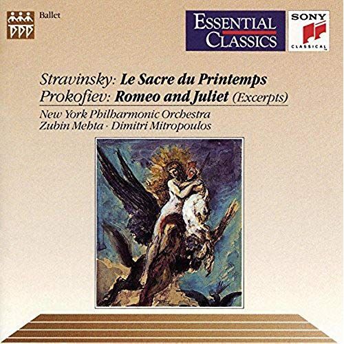 Stravinsky: Le Sacre Du Printemps (Rite Of Spring) / Prokofiev: Romeo & Juliet (Excerpts)