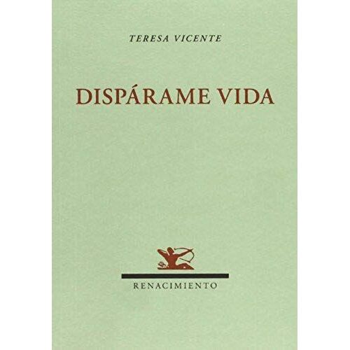 Vicente Vera, T: Dispárame Vida
