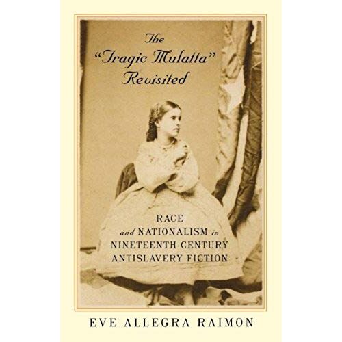 The 'tragic Mulatta' Revisited