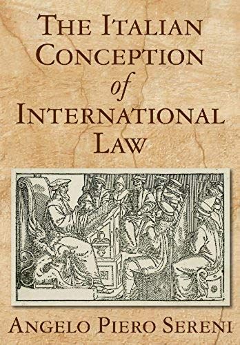 The Italian Conception Of International Law