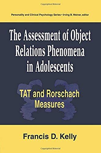 The Assessment Of Object Relations Phenomena In Adolescents