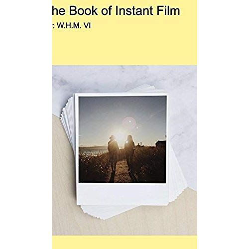The Book Of Instant Film