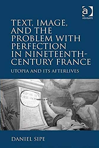 Text, Image, And The Problem With Perfection In Nineteenth-Century France