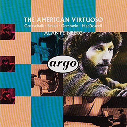 The American Virtuoso, Gottschalk, Beach, Gershwin, Mcdowell
