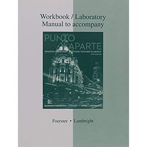 Workbook/Laboratory Manual To Accompany Punto Y Aparte