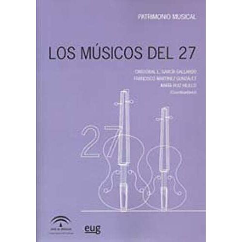 García Gallardo, C: Músicos Del 27