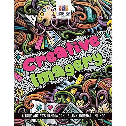 Creative Imagery | A True Artist's Handiwork | Blank Journal Unlined